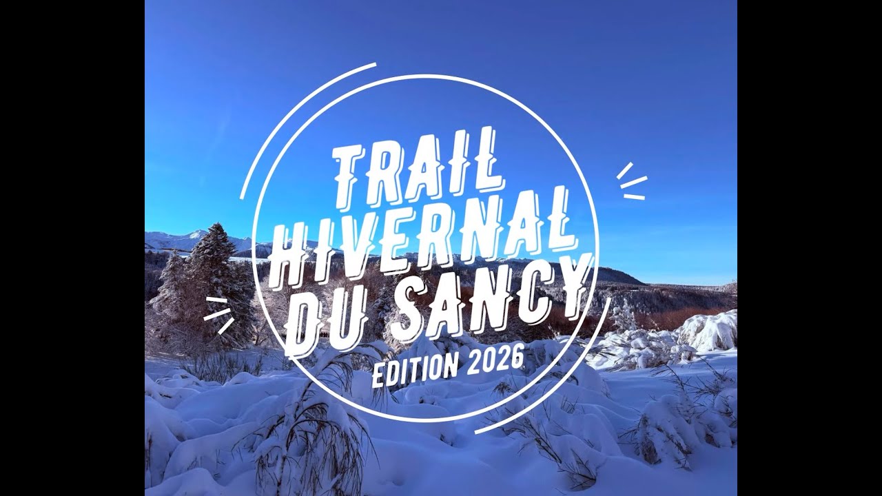 Trail Hivernal du Sancy Mont-Dore / Edition 2026
