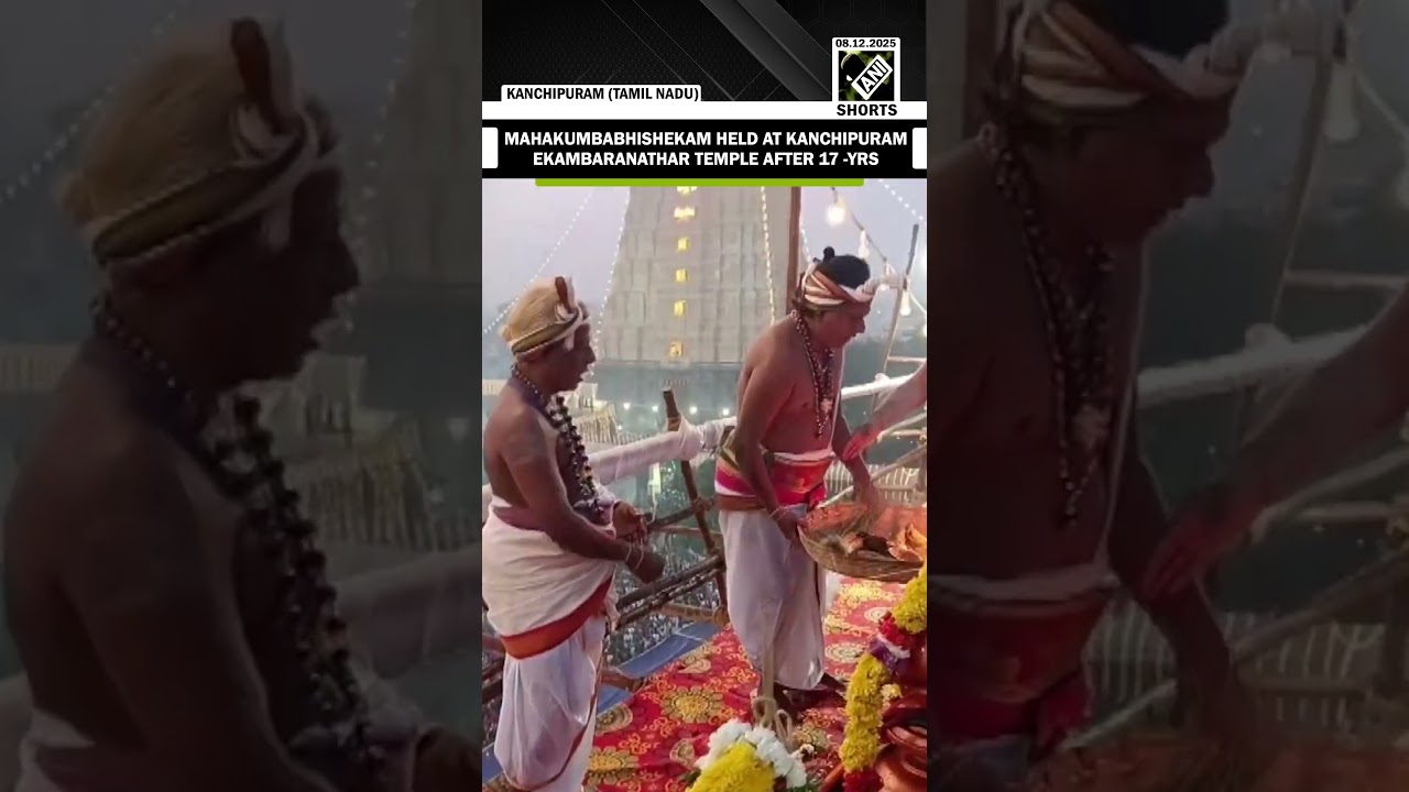 Grand Mahakumbabhishekam ceremony takes place at Kanchipuram Ekambaranathar Temple after 17-years