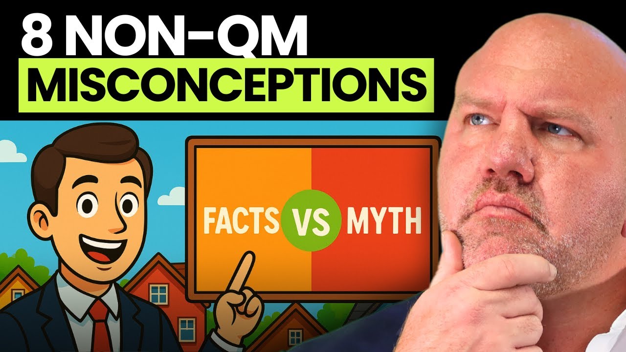 8 Misconceptions About Non QM Loans