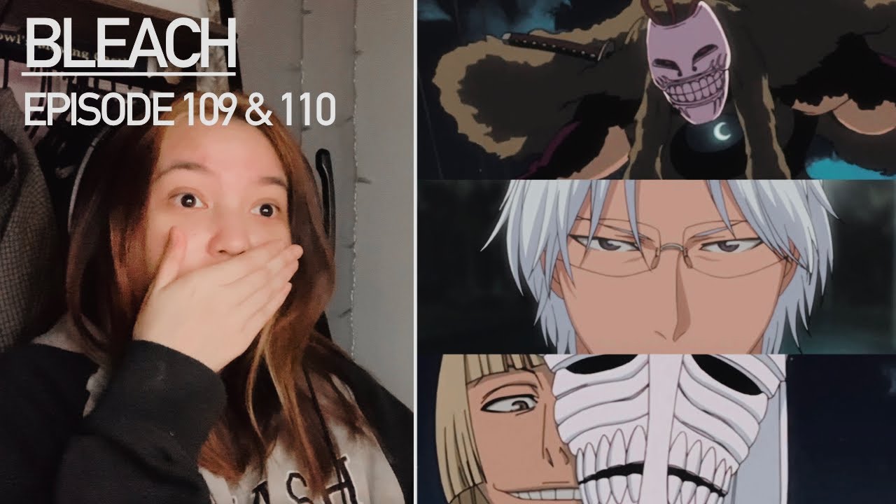 BLEACH EP 109 & 110 REACTION / COMMENTARY
