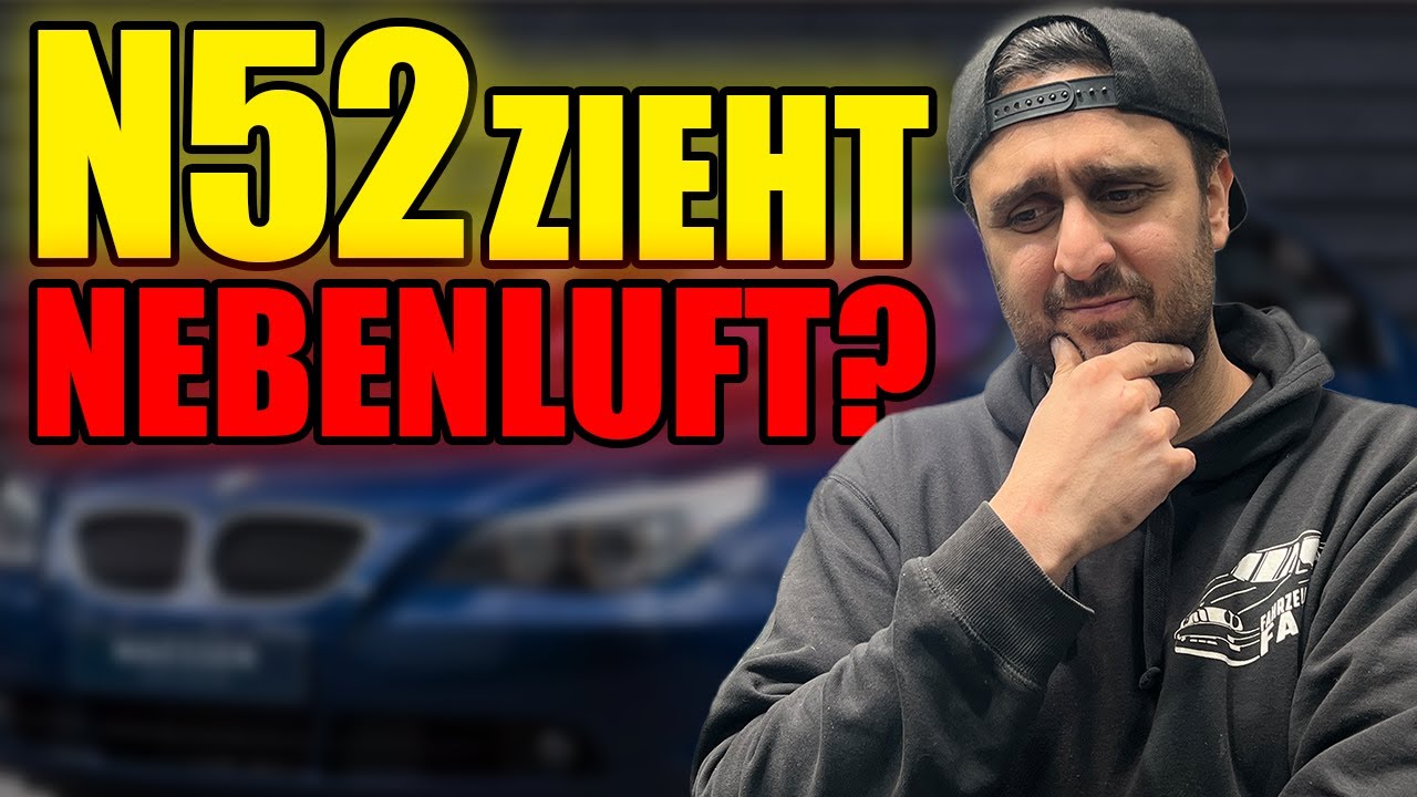 Woher zieht der N52 Nebenluft? | BMWFarid