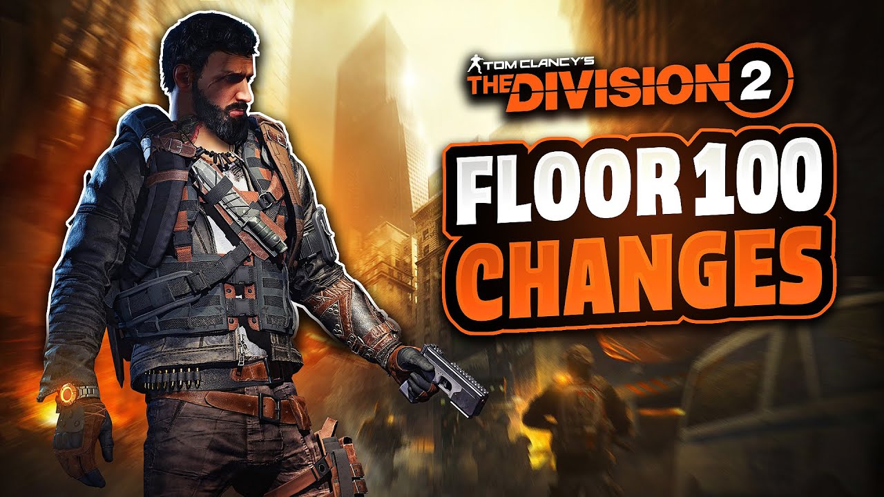 Summit Hunters REWORKED: New Floor 100 Guide | The Division 2
