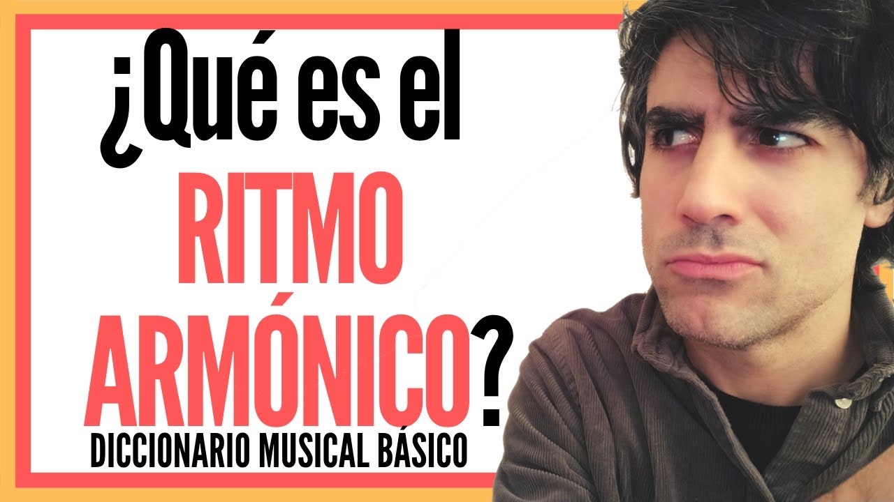¿Qué es el RITMO ARMÓNICO?