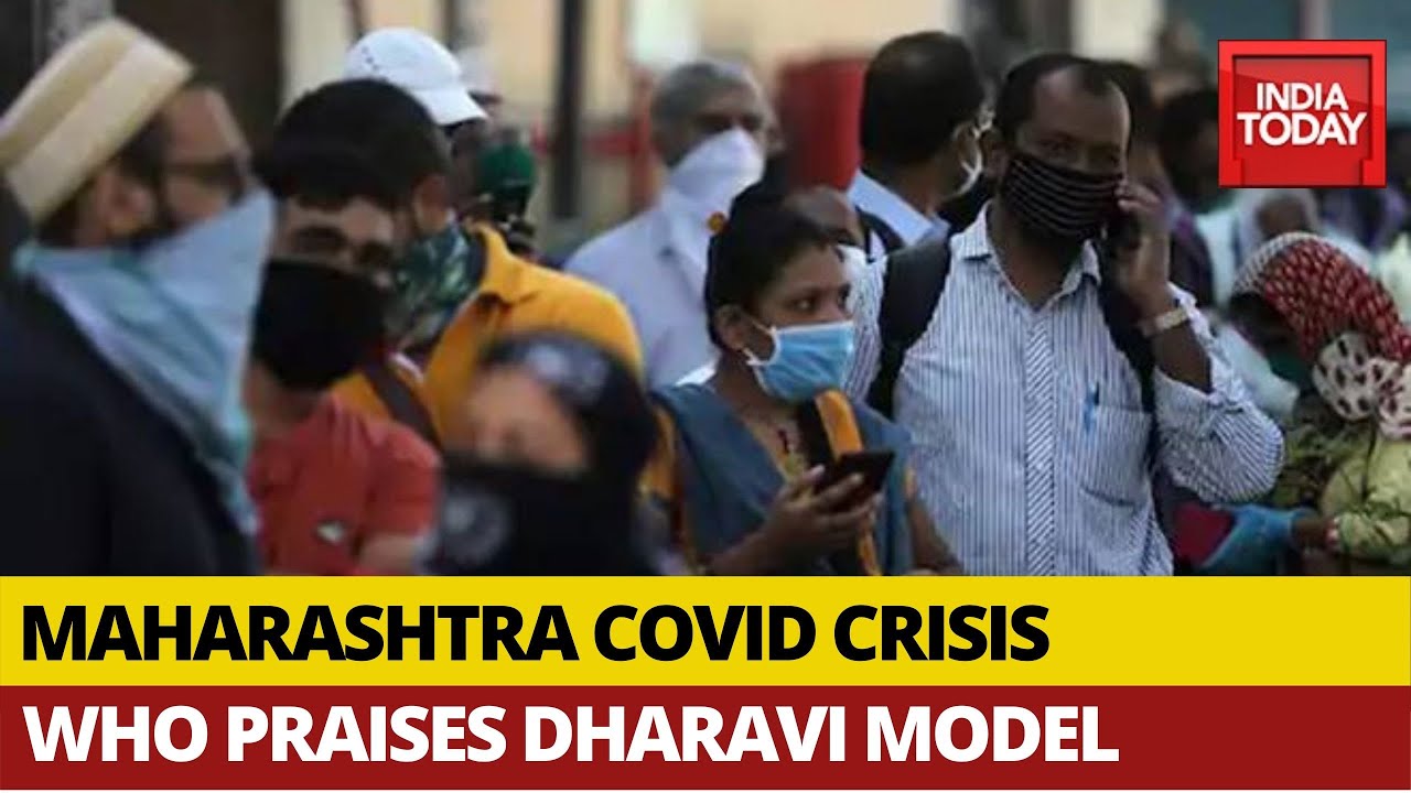 Covid Crisis: Maharashtra Remains Worst Affected; WHO Praises Dharavi's Virus Containment Strategy