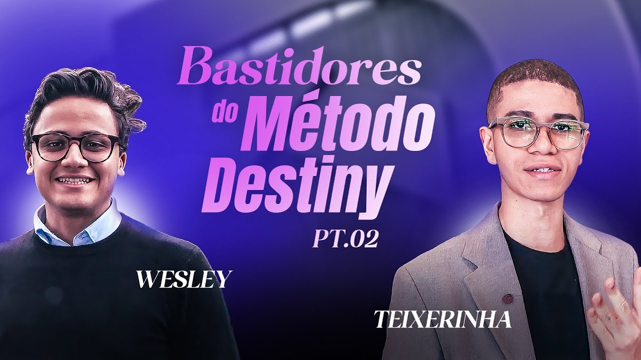 Método Destiny: Por Trás das Câmeras