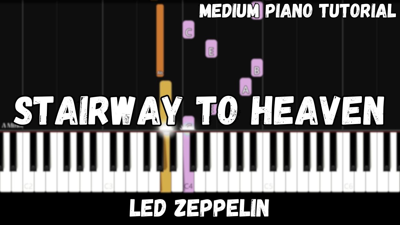 Led Zeppelin - Stairway To Heaven (Medium Piano Tutorial)