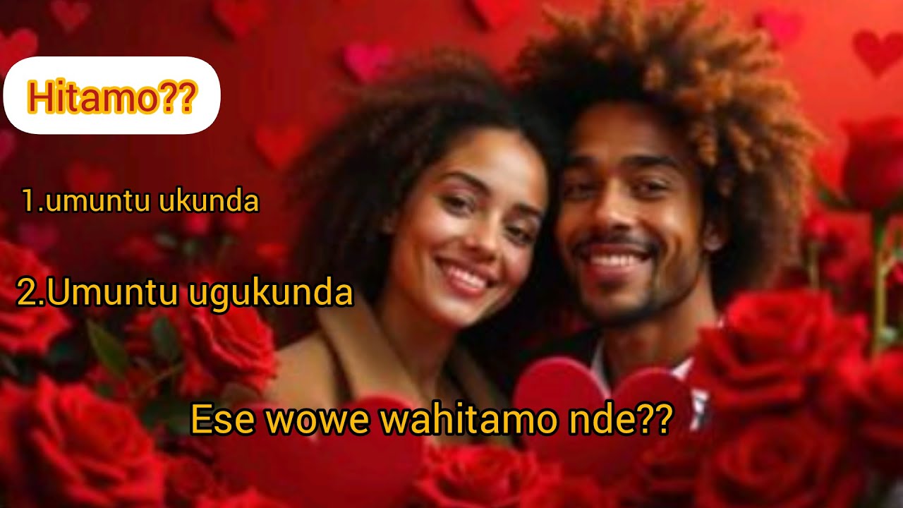 Ijambo ry'ubwege ryaguhindurira ubuzima: ese wowe wahitamo nde? Nigute wabona umuntu ugukunda