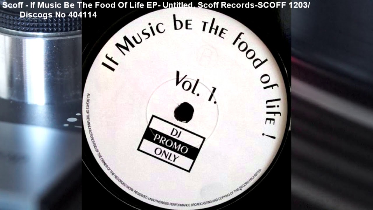 Scoff - If Music Be The Food Of Life EP  (Untitled B1) (1995)