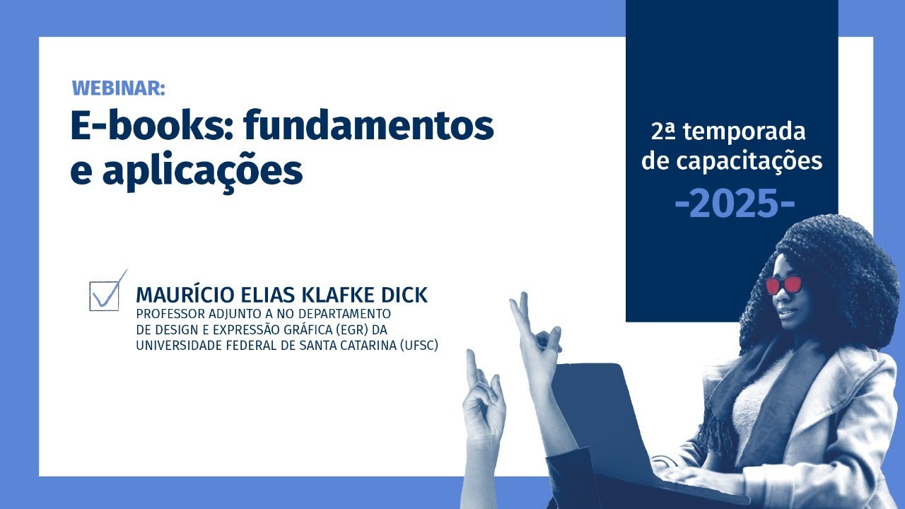 [BUCAPACITA]  Webinar E-books: fundamentos e aplicações.