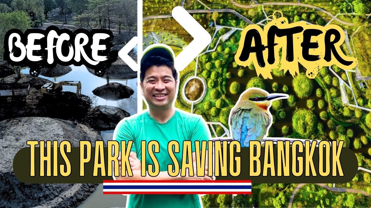 🇹🇭 The Park That’s Saving Bangkok From Drowning 🦆 : The amazing story of Benjakiti Park