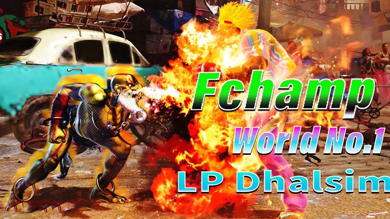 SF6 - Fchampryan World no.1 LP Dhalsim !