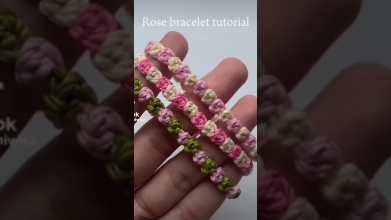 ROSE BRACELET TUTORIAL  🌹