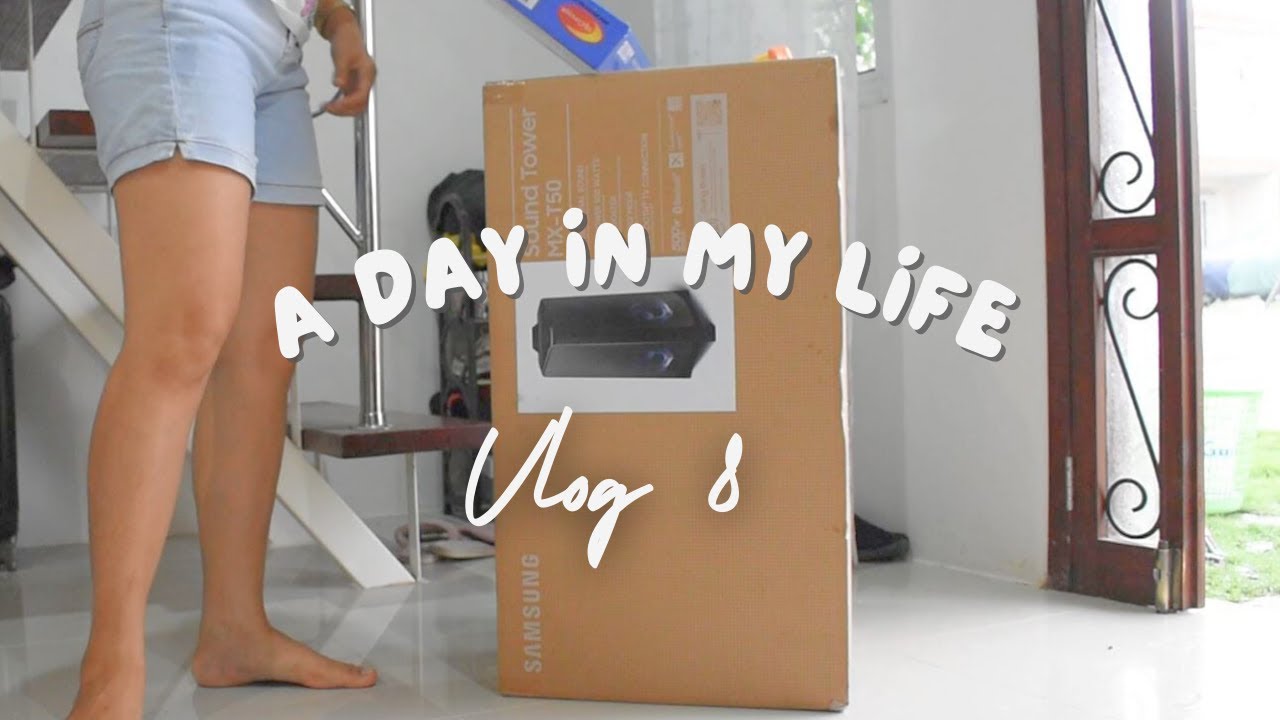 Vlog 8| A Day in Life Not Living Alone Philippines | Unboxing Samsung MXT50 Sound Tower & Microphone