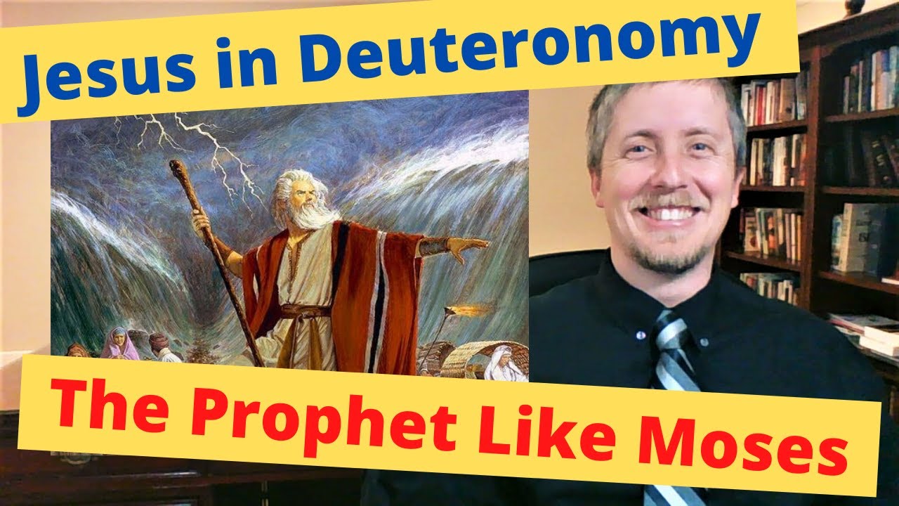 Jesus in Deuteronomy: the Prophet Like Moses