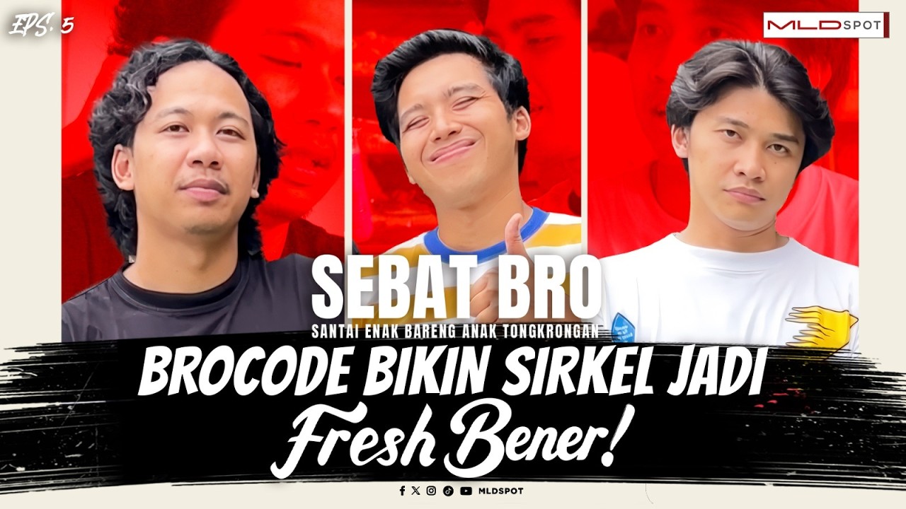KODE #FreshBener, SEKALI KEDIP LANGSUNG NGERTI! #SEBATBRO #eps5