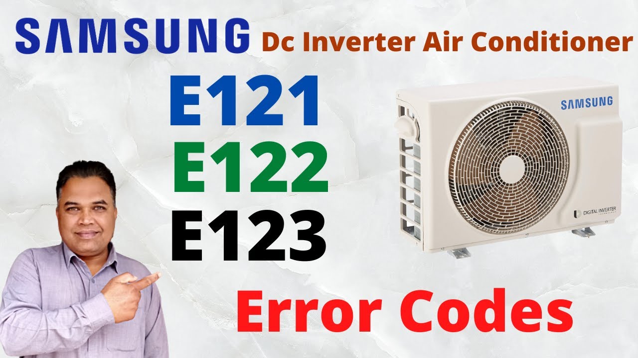 Samsung Dc Inverter Air Conditioner E121/E122/E123 Error Codes | Samsung Inverter Ac | Urdu/Hindi