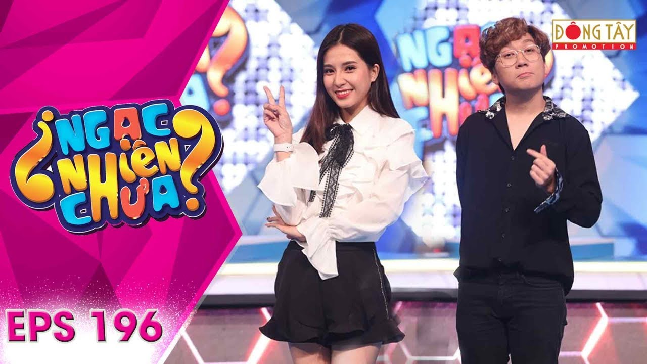 Ngạc Nhiên Chưa 2019 | #196 Full: 