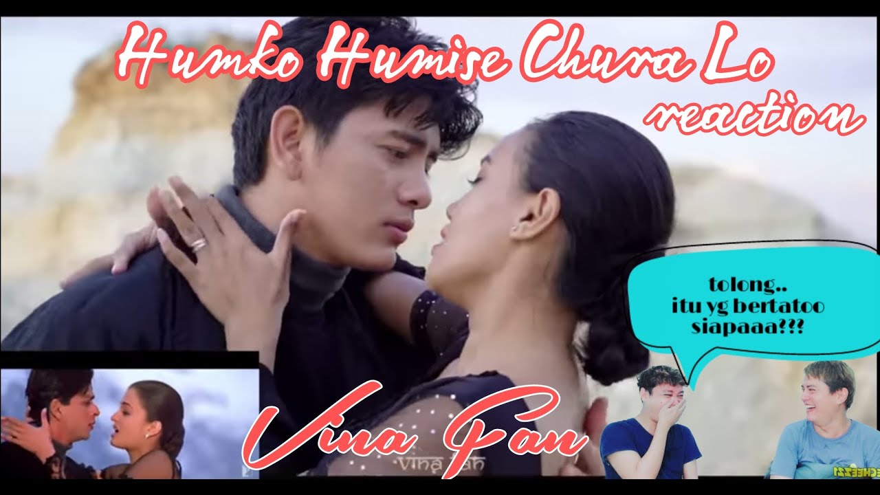 VINA FAN - HUMKO HUMISE CHURA LO (parodi) REACTION doublecheez