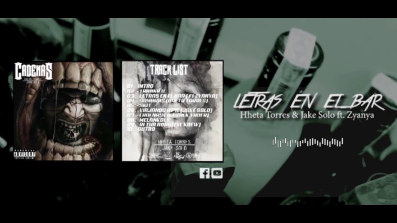 3.- LETRAS EN EL BAR - CADENAS - Hheta Torres & Jake Solo (XL kRew) - Audio Oficial