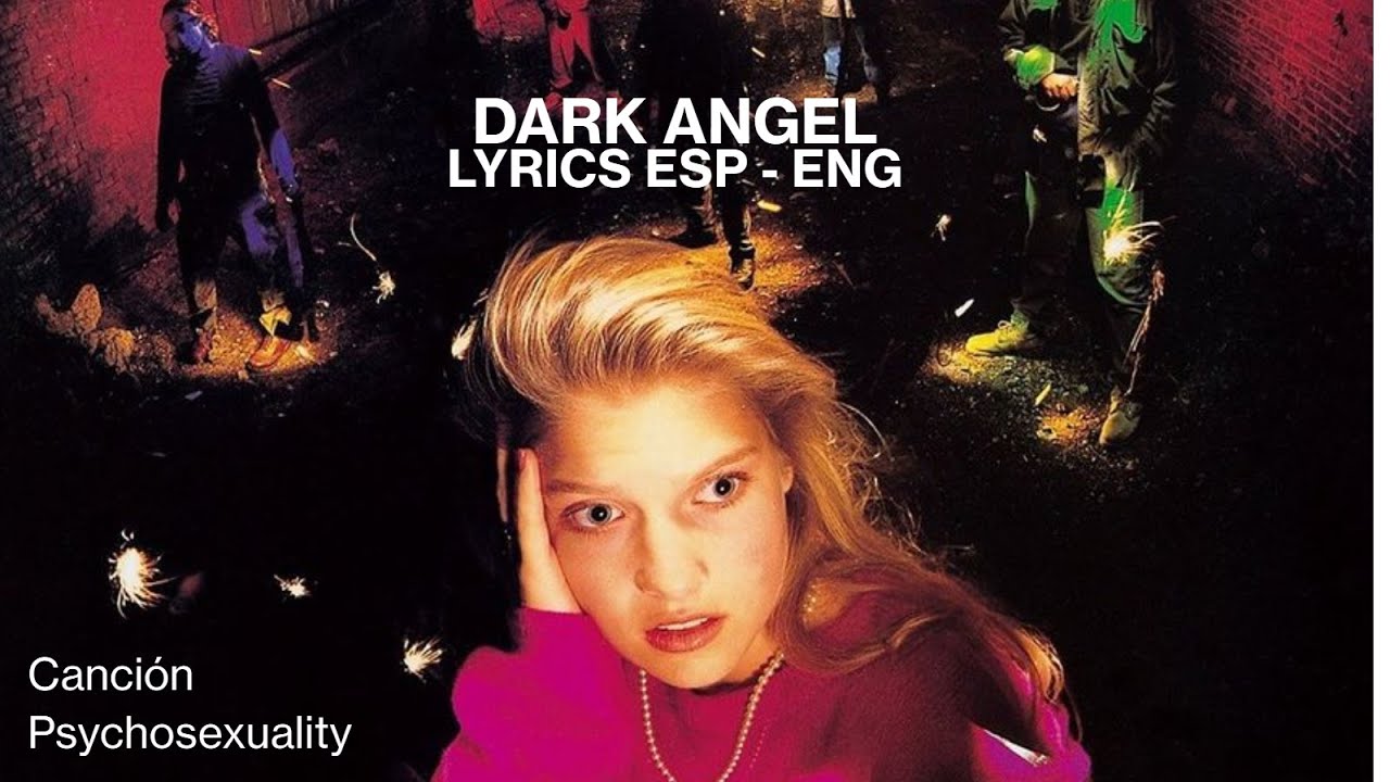 Dark Angel - Psychosexuality sub Español/English