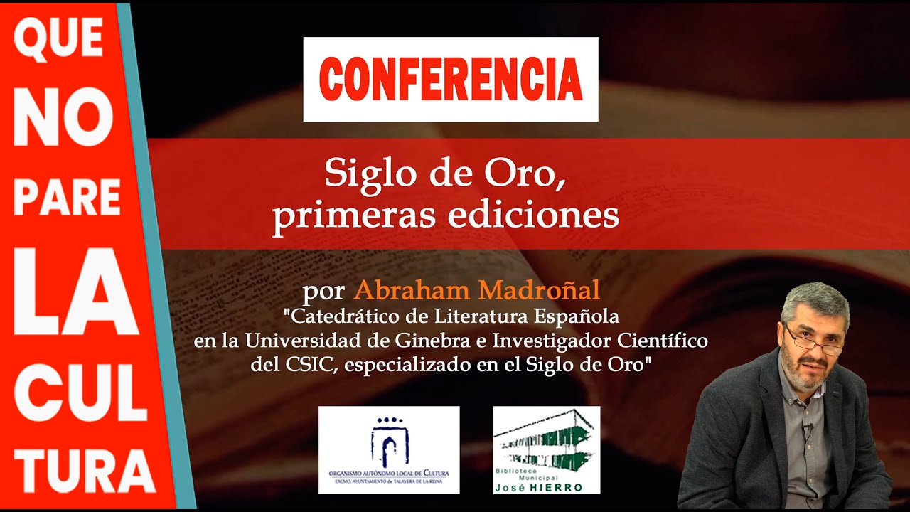 Conferencia: Siglo de Oro, primeras ediciones