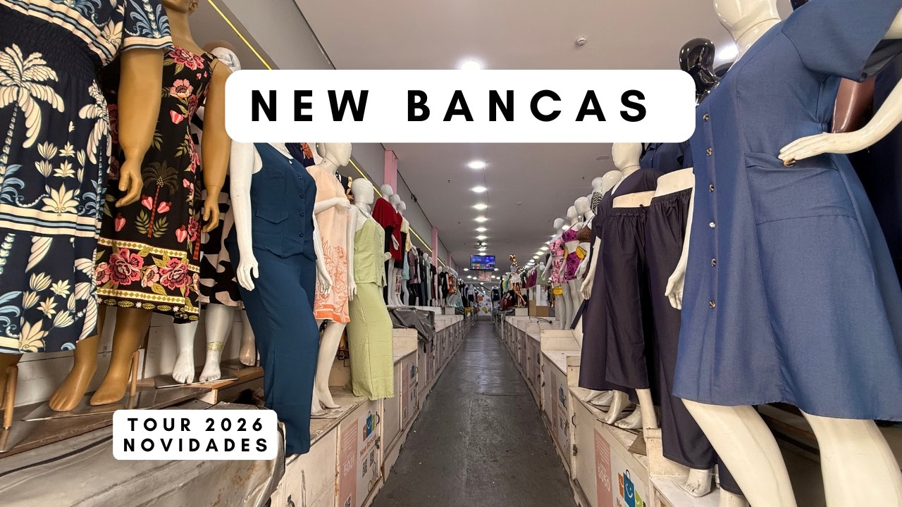 Conhecendo o shopping NEW BANCAS |  Tour