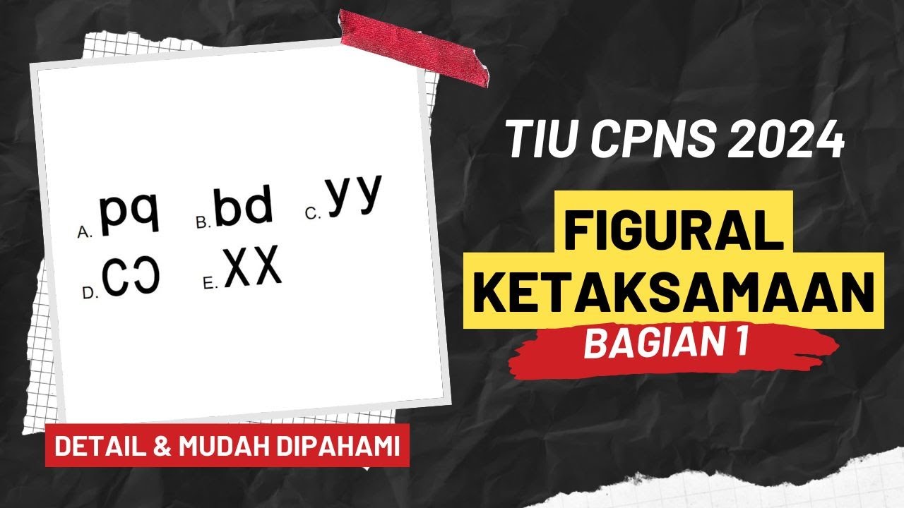 Soal dan Pembahasan TIU CPNS 2024 Kemampuan Figural Ketidaksamaan (Soal Gambar TIU CPNS 2024)