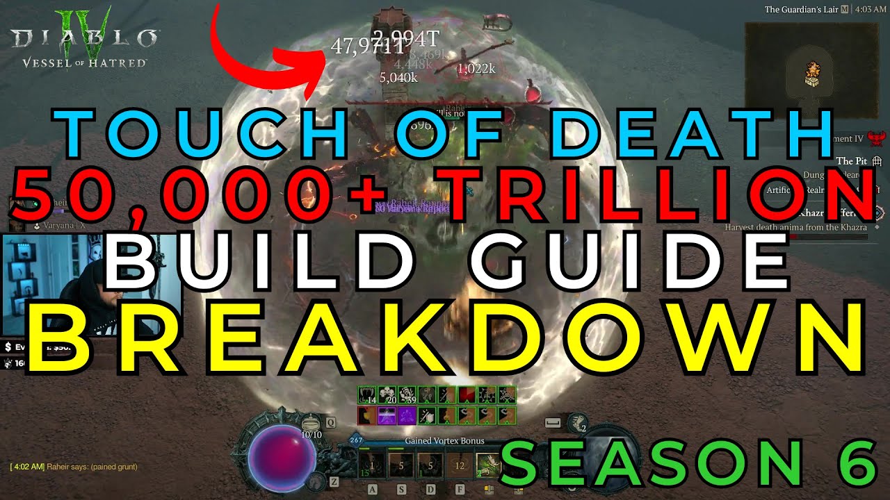 50,000+ TRILLION TOUCH OF DEATH BUILD GUIDE BREAKDOWN Diablo 4 Season 6 Vessel of Hatred