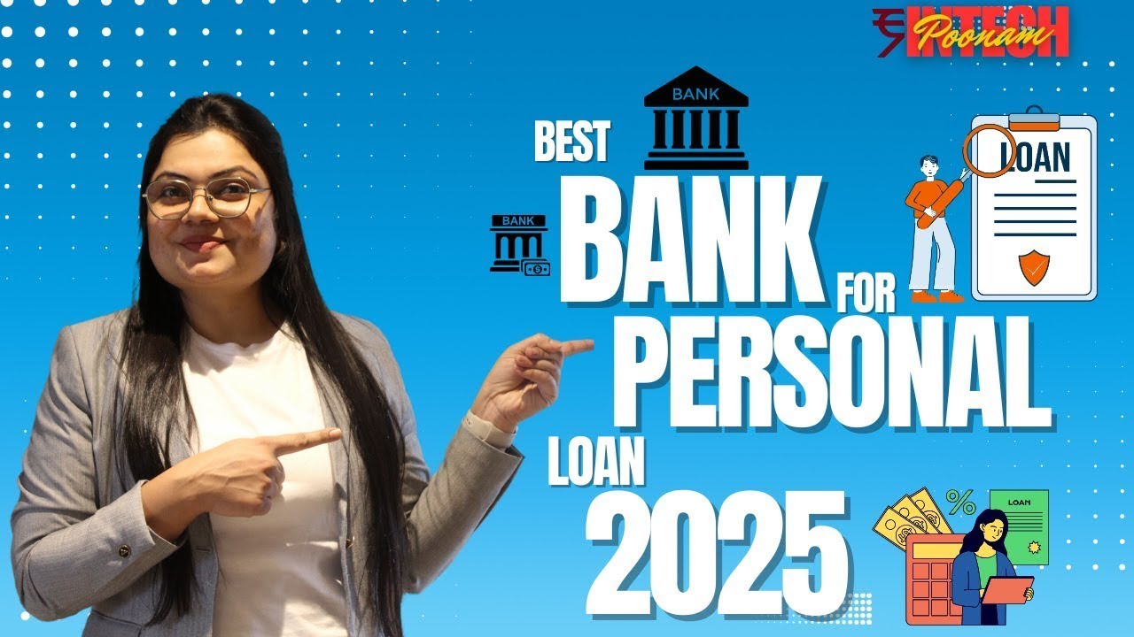 Best bank for Personal Loan in 2025 | FinTech Poonam