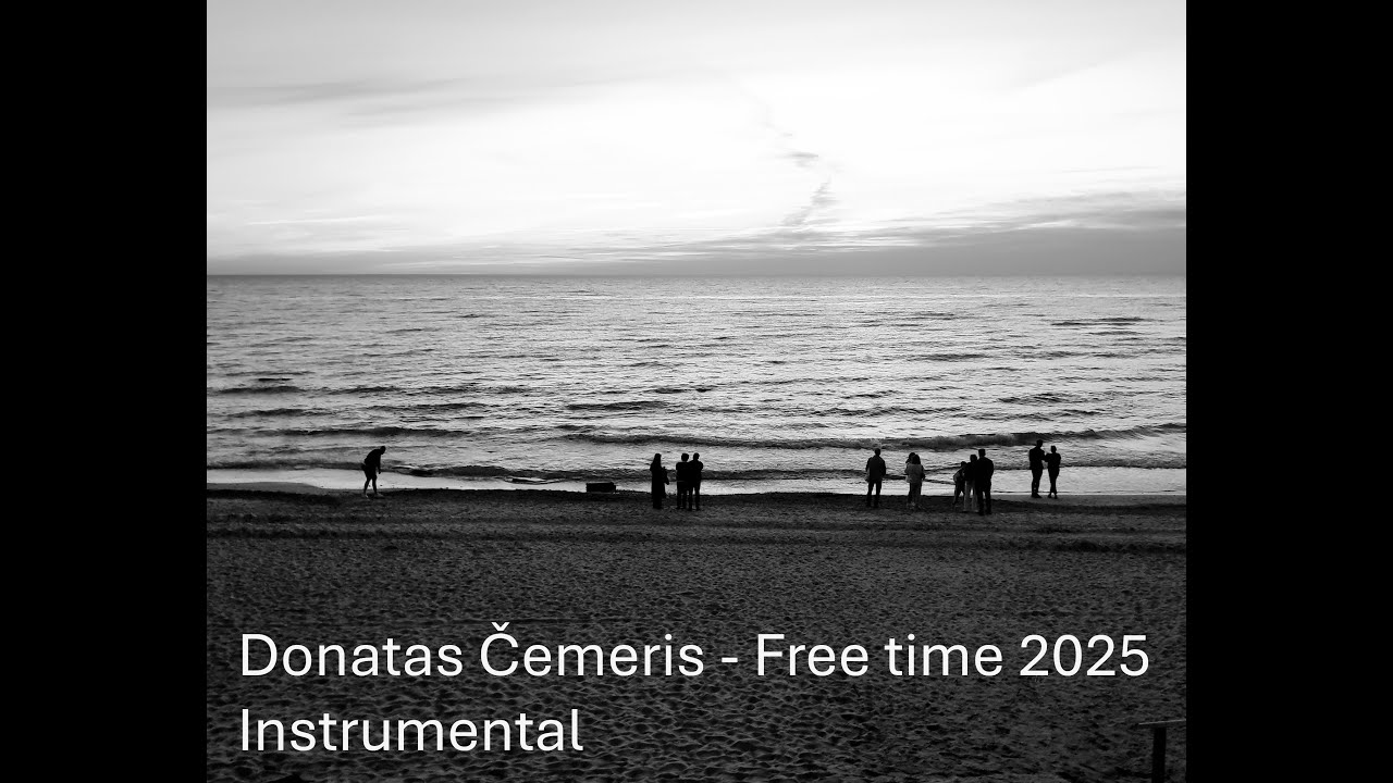 Donatas Čemeris - Free time 2025