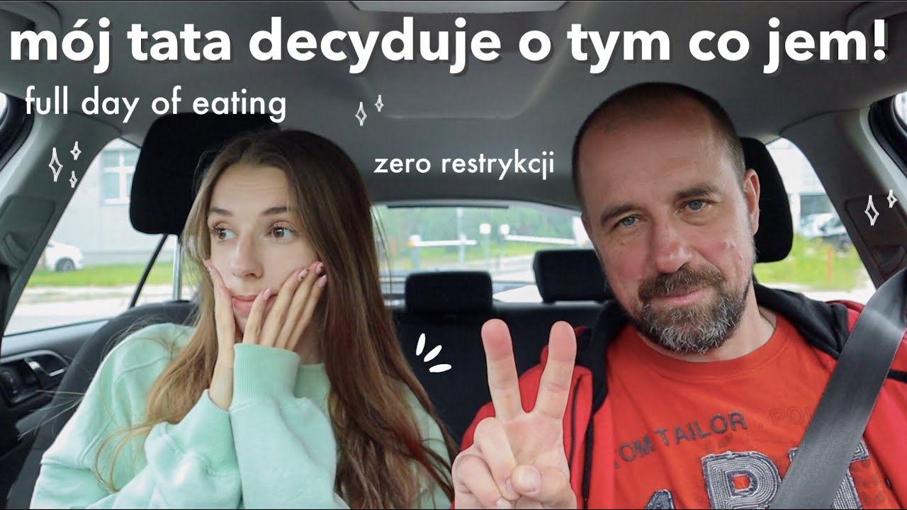 MÓJ TATA DECYDUJE O TYM, CO JEM W CIĄGU DNIA!