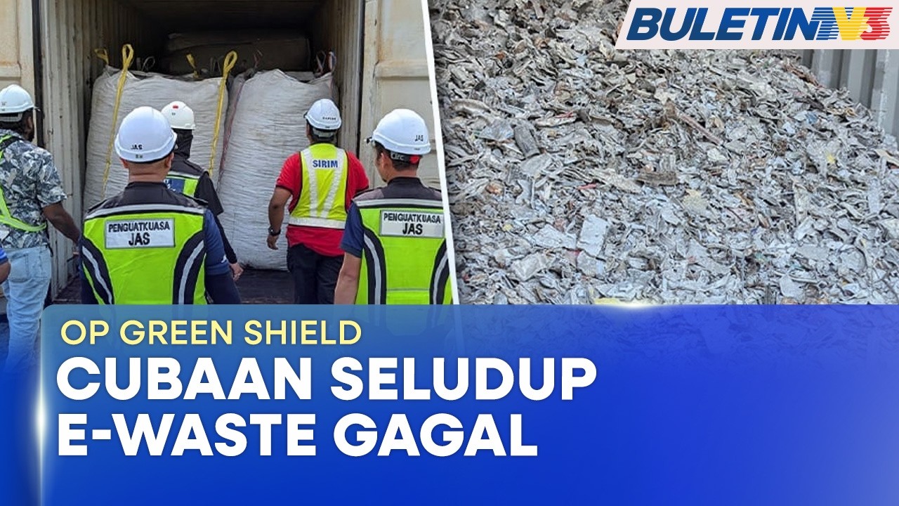 OP GREEN SHIELD | AKPS Gagalkan Cubaan Seludup 32 Kontena E-Waste, Bahan Buangan Terjadual