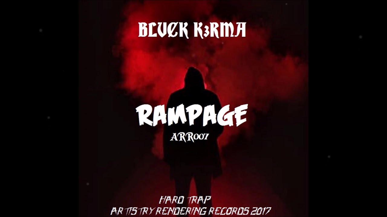 BLVCK K3RMA - Rampage (Original Mix) [ARR007]