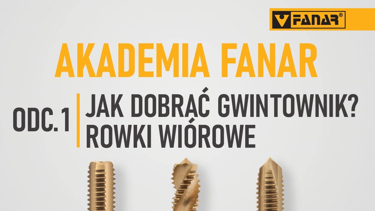 JAK DOBRAĆ GWINTOWNIK? ROWKI WI&Oacute;ROWE | AKADEMIA FANAR | ODC. 1