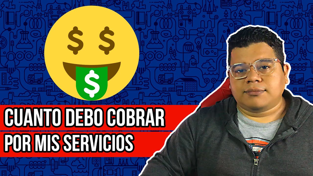 🔴 VIDA FREELANCE: CU&Aacute;NTO COBRAR POR MIS SERVICIOS 💰