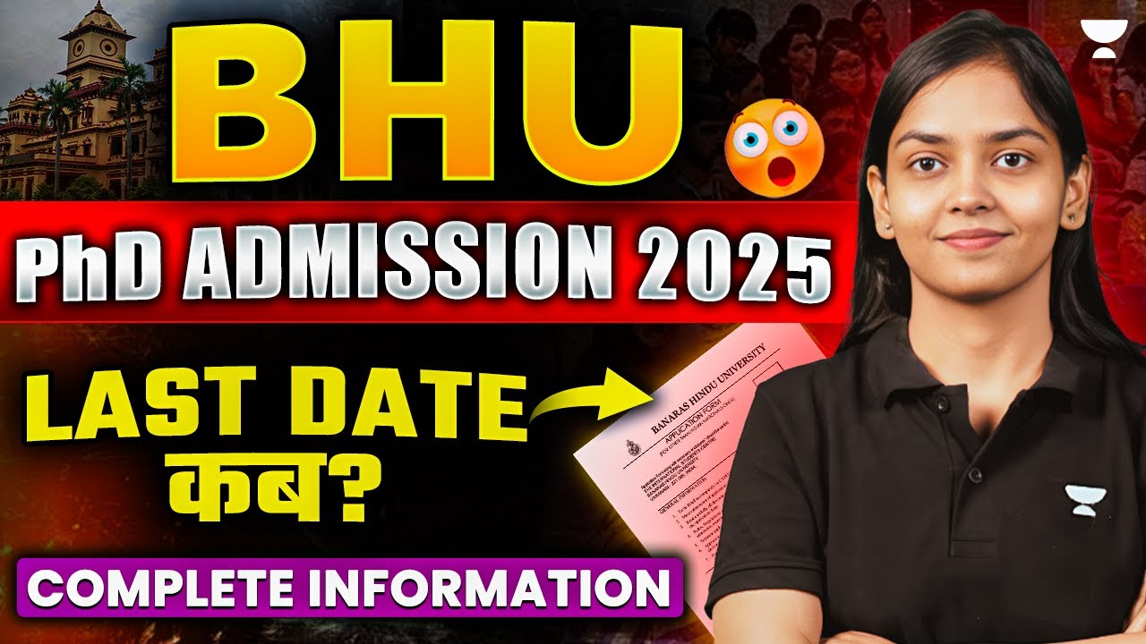 BHU PhD Admission 2024-25🔥 | RET & RET Exempted | Complete Details | Kanupriya Mam