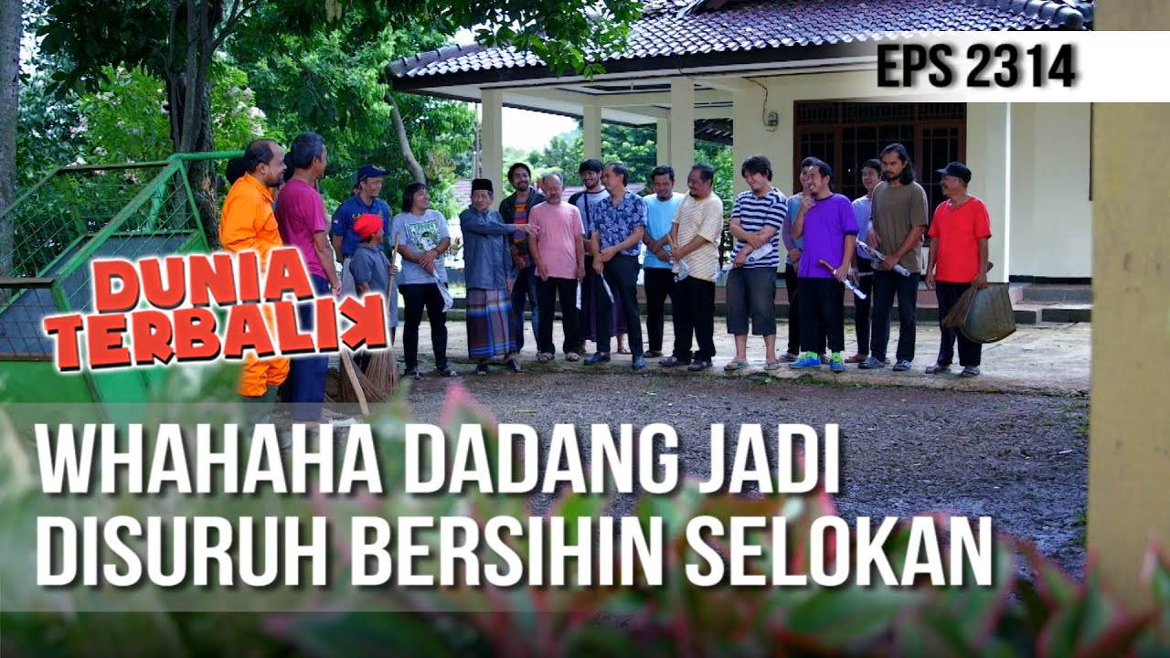 Dunia Terbalik - Whahaha Dadang Jadi Disuruh Bersihin Selokan