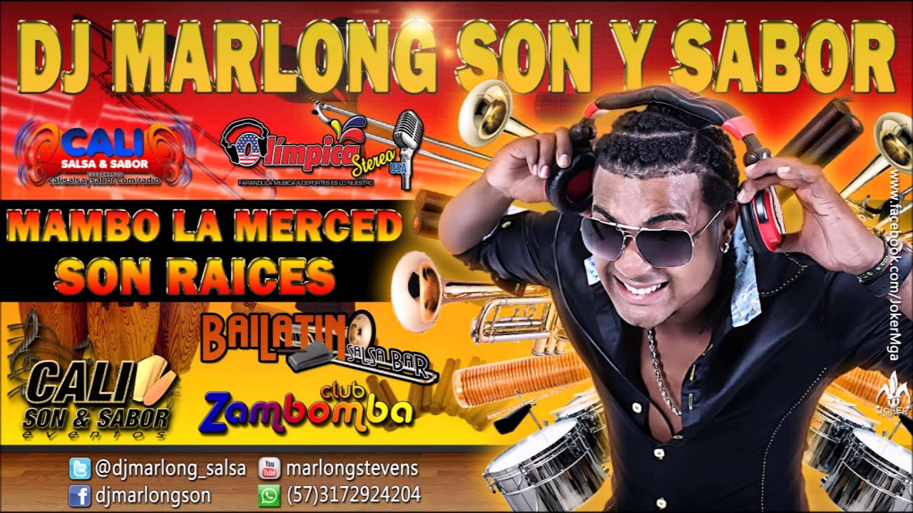 El Mambo La Merced - Son Raices - DJ Marlong Son y Sabor 2014