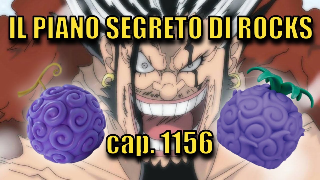 One Piece 1156: Rocks, due frutti e il piano per distruggere il Governo