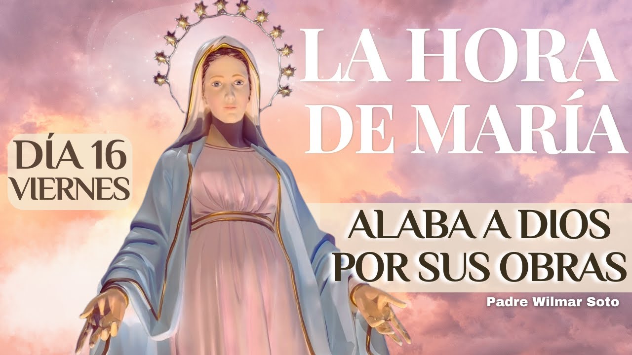 Hora de Mar&iacute;a | D&iacute;a 16 | Rosario del Viernes | Misterios Dolorosos | 16 de enero de 2026