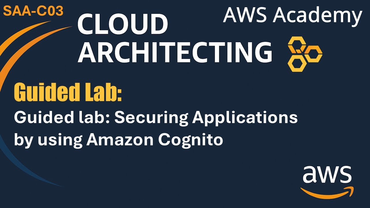 Практикум: Защита приложений с помощью Amazon Cognito — AWS Cloud Architecting SAA-C03