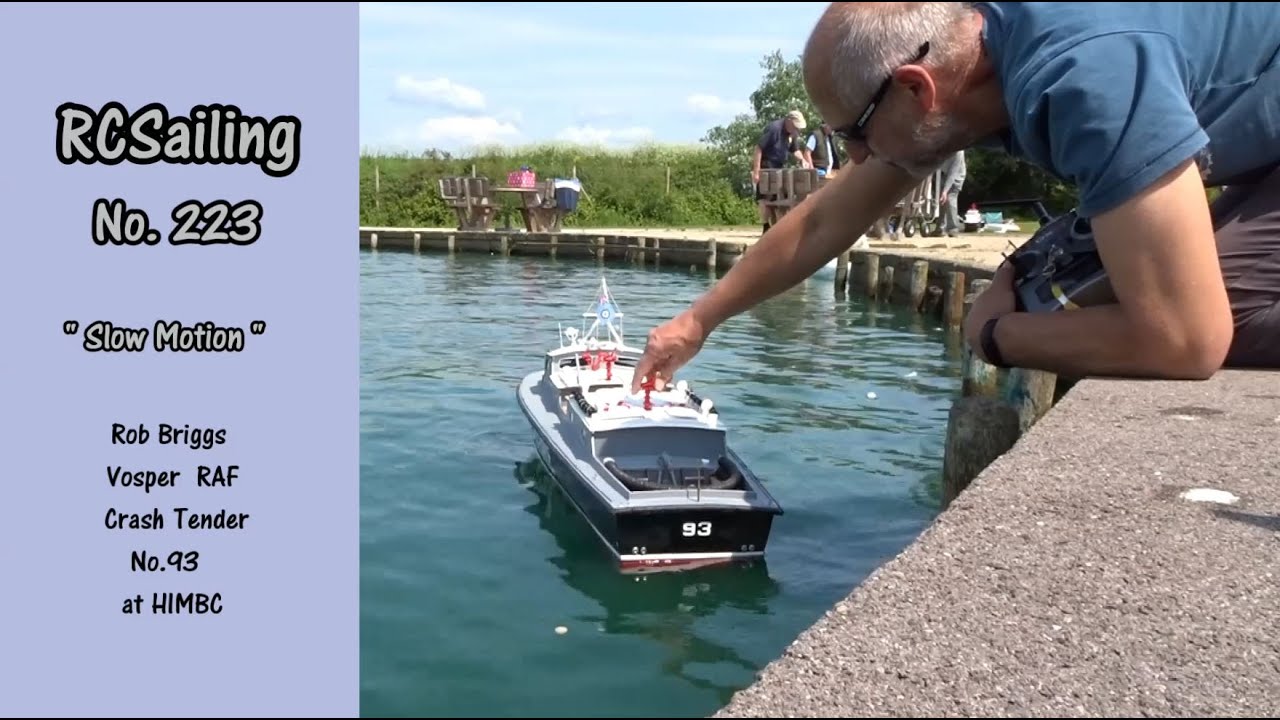 RCSailing No 223   ....   Vosper RAF Crash Tender - Slow Motion