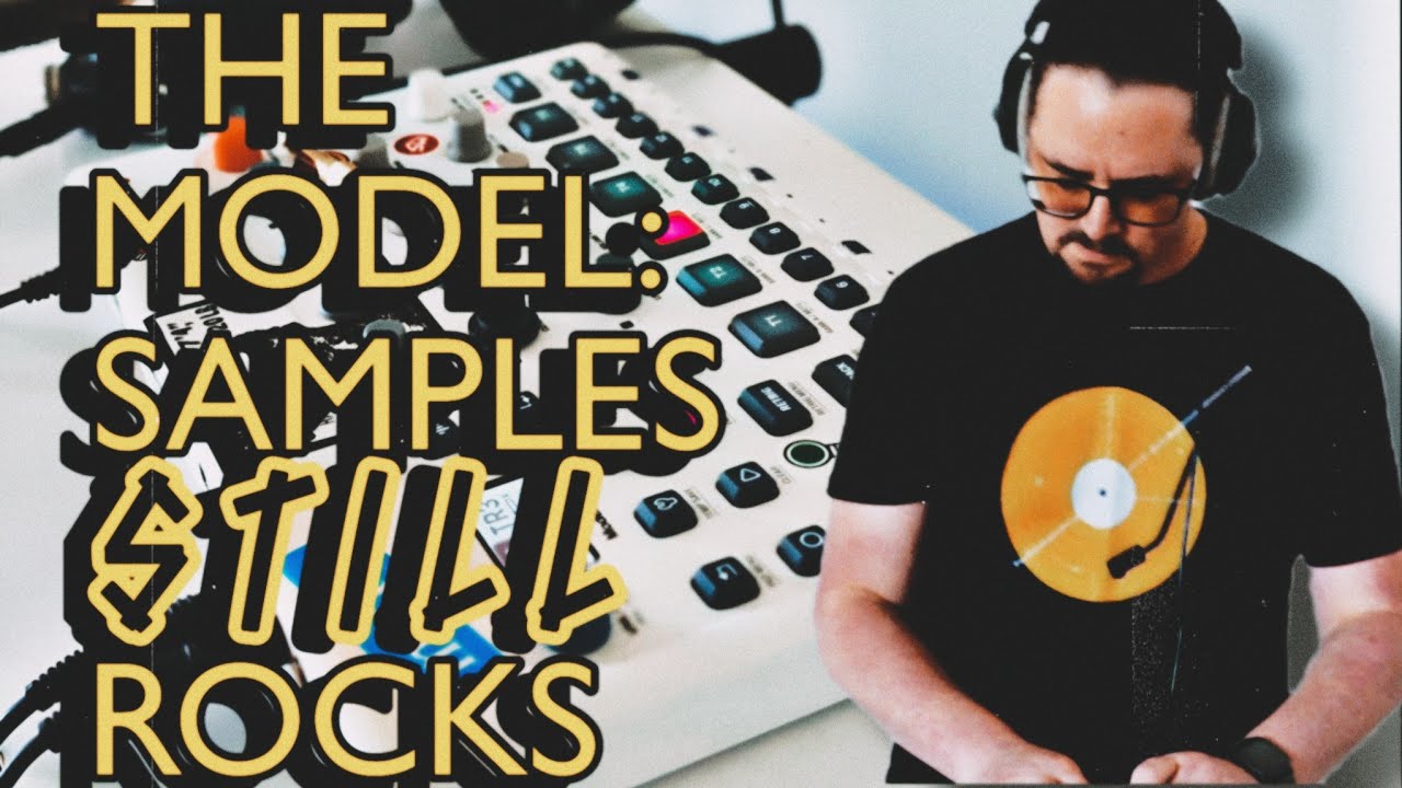 Elektron Model:Samples Revisited | Still a Great Groovebox!