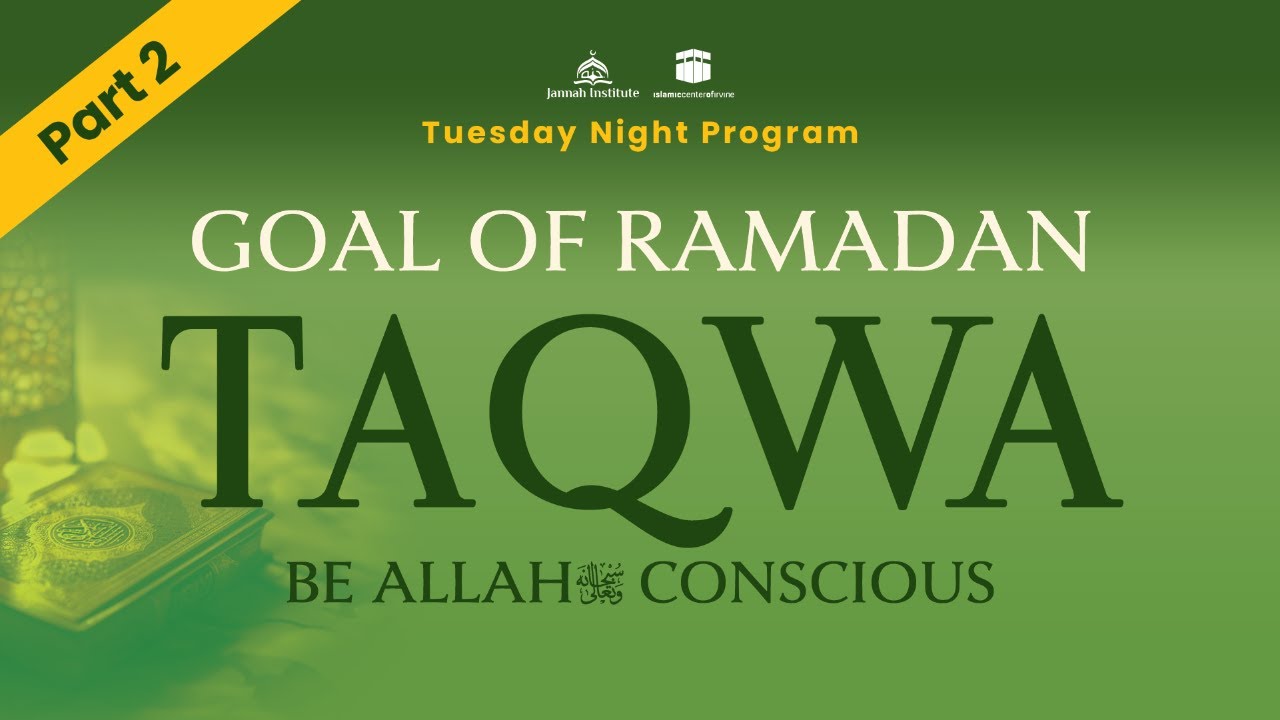 Goal of Ramadan: Taqwa (Be Allah ﷻ Conscious) - Part 2 I Sh Dr Haifaa Younis I Jannah Institute