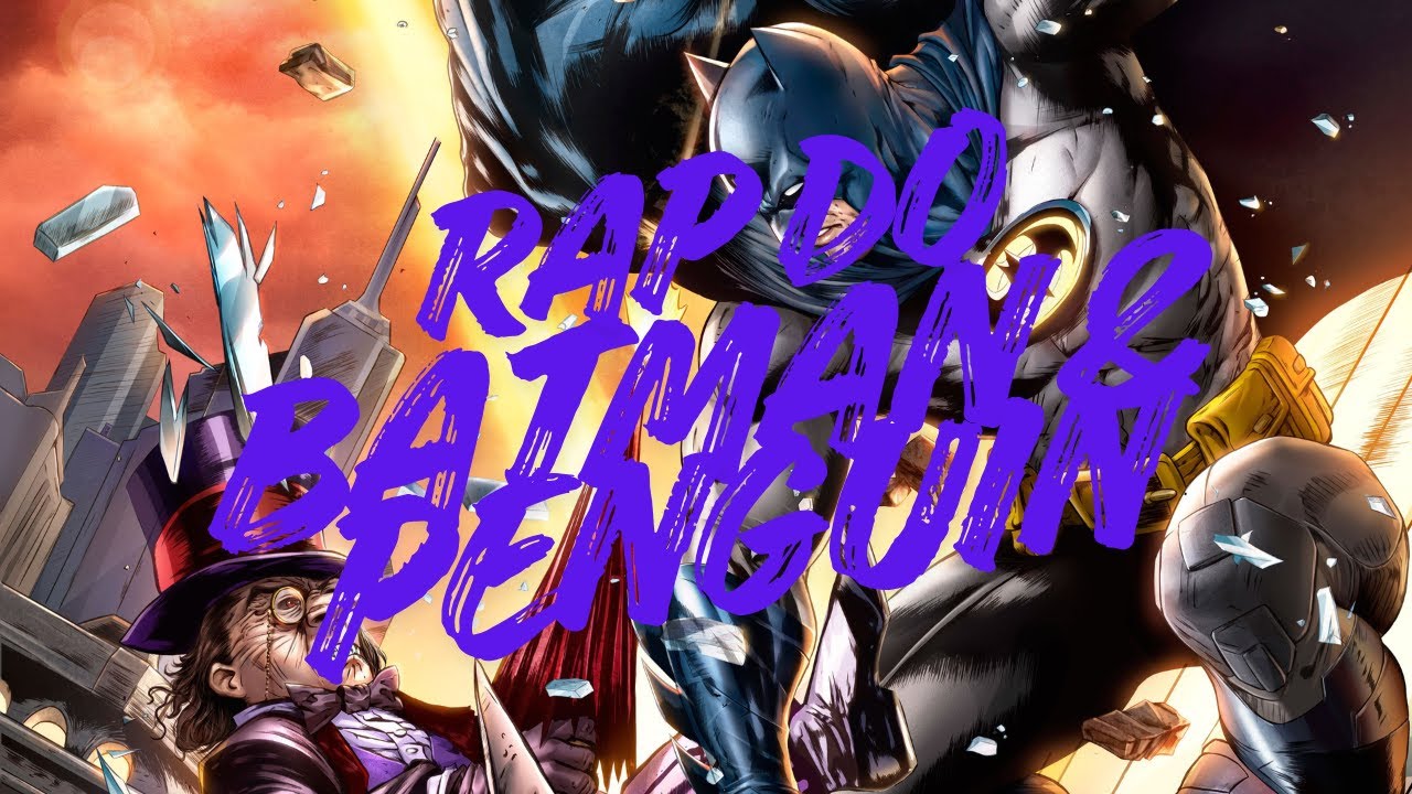 NerdTrapBR - RAP DO BATMAN & PENGUIN: GOTHAM É ARENA!