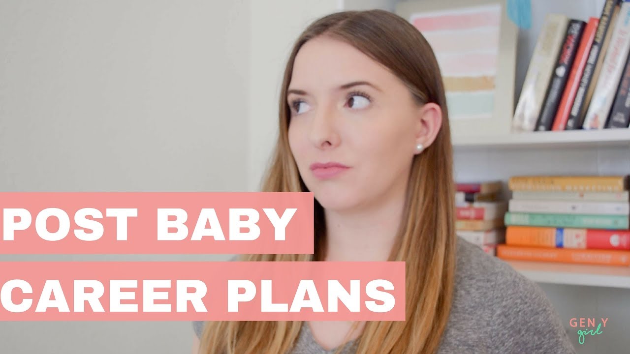 Returning To Work After Baby? | Post Baby Career Plans