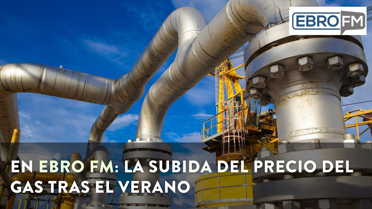 La subida del precio del gas [05-10-2023 Ebro FM]