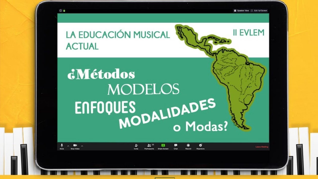 II EVLEM 2021 (2X03b) - La educ. musical actual: ¿métodos, modelos, enfoques, modalidades o modas?