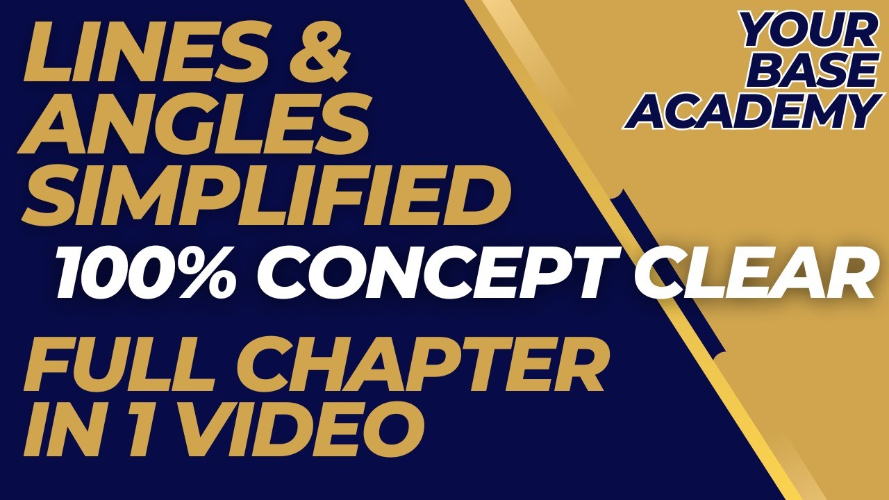 Lines and Angles FULL Explanation 📐(Part - 2) | Basics to Advanced | Your Base Academy | 2026