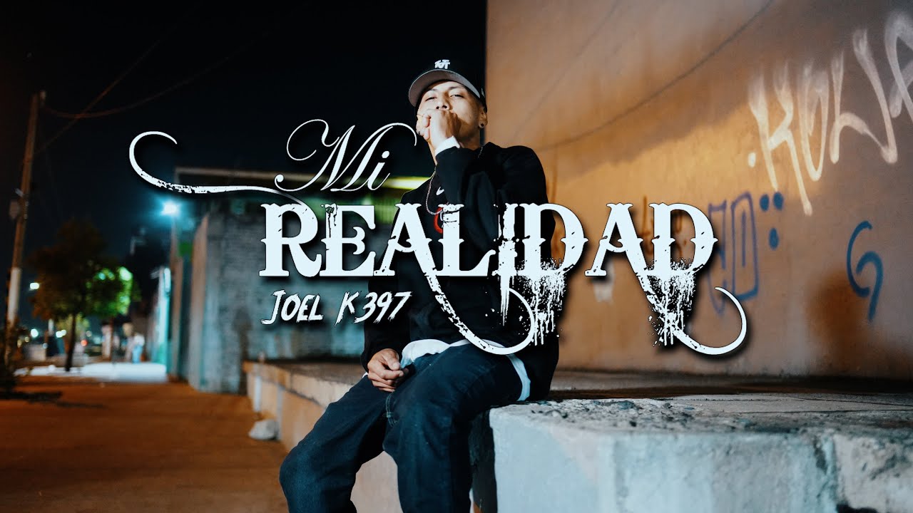 Kodigo397- “MI REALIDAD”/ Joelk397 (OneShot)